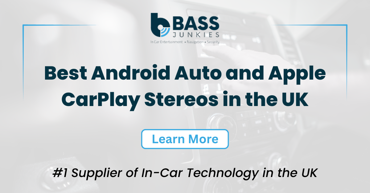 Best Android Auto and Apple CarPlay Stereos in the UK