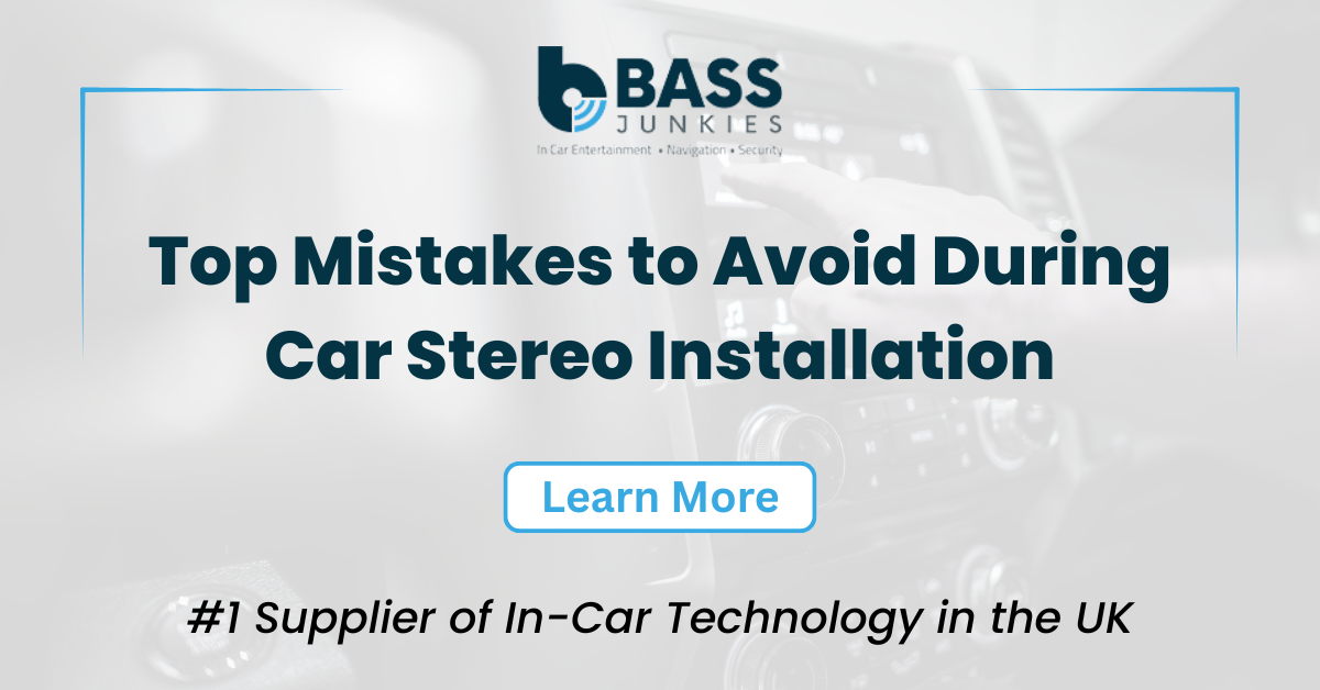 Top Mistakes to Avoid During Car Stereo Installation