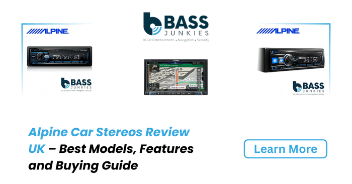 Alpine Car Computer Alpine Car Stereos Review UK – Best Models, Features and Buying Guide