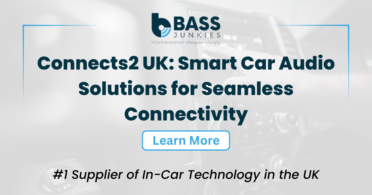 Connects2 UK: Smart Car Audio Solutions for Seamless Connectivity